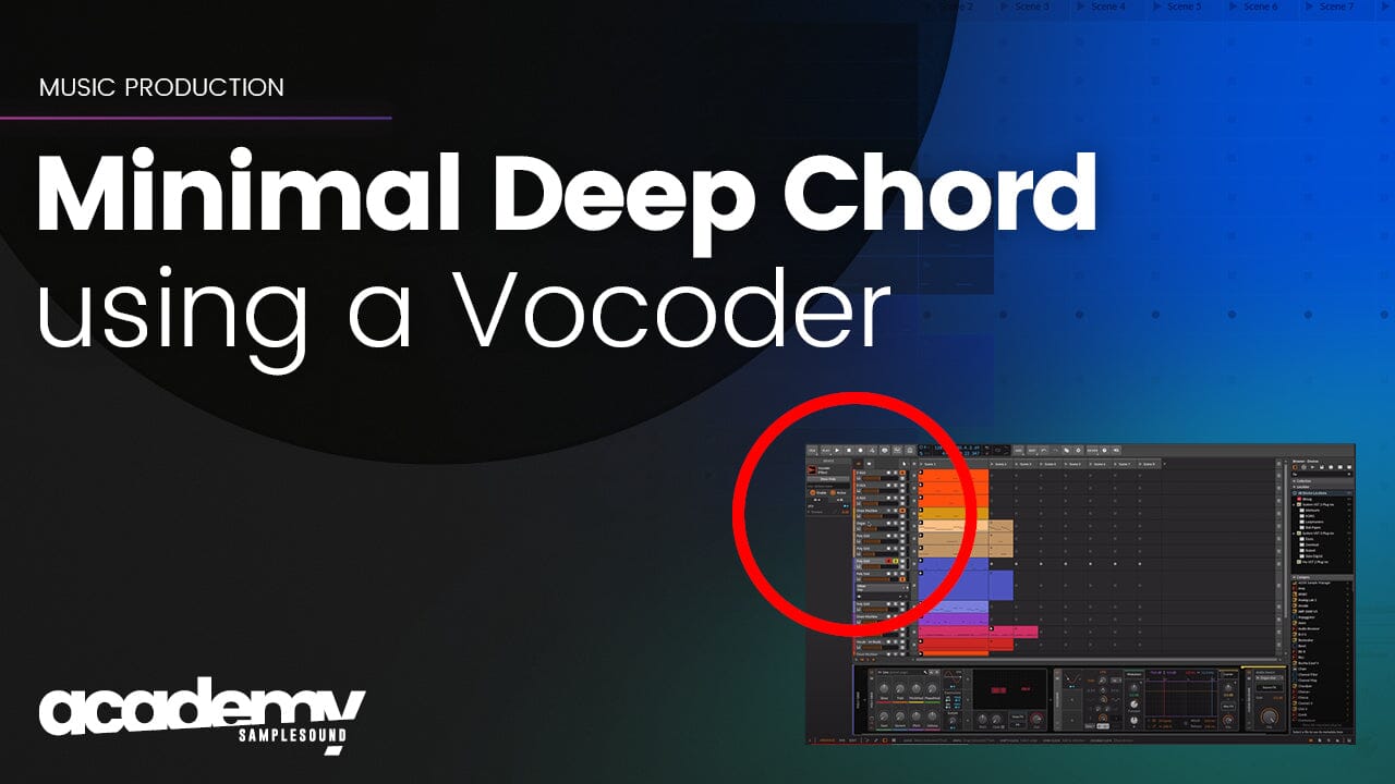 How to Use the Vocoder to Create Minimal Tech Sounds