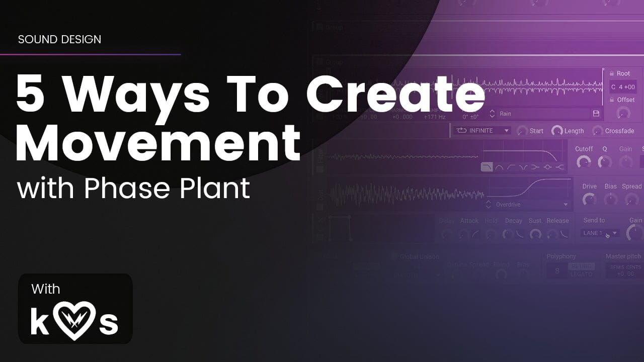 5 Ways To Create Movement in Phase Plant