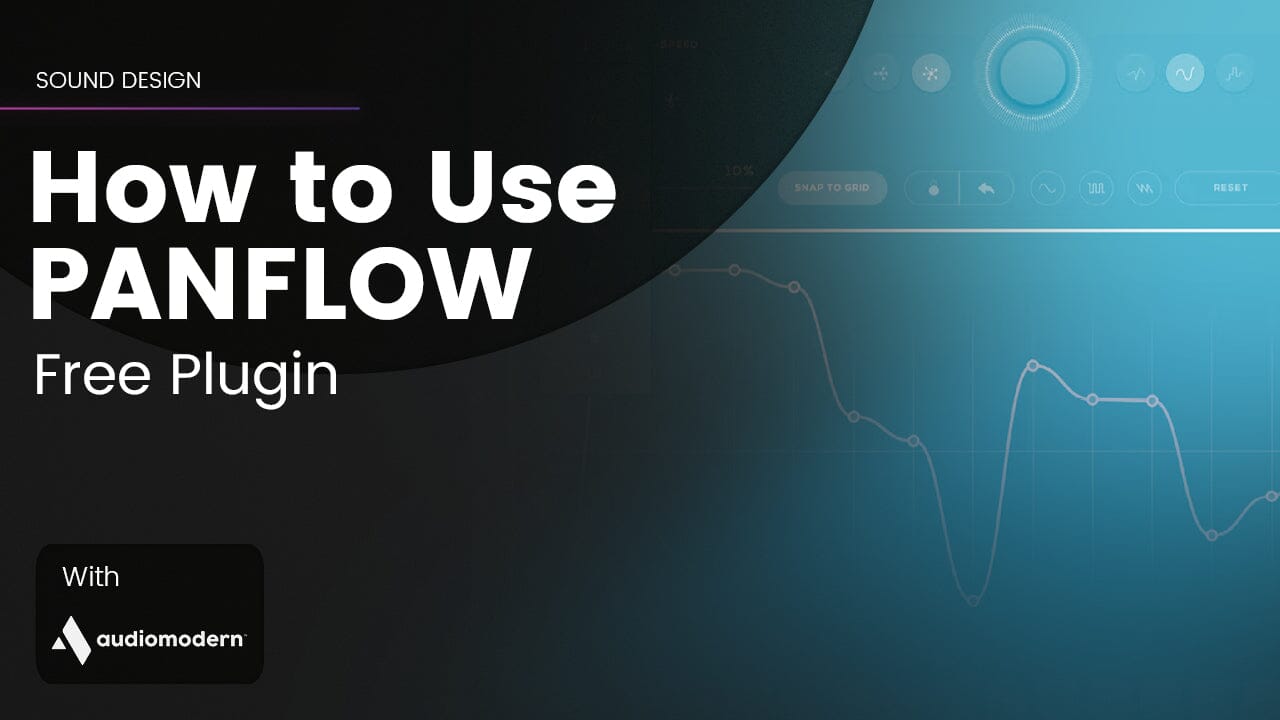 How to Use Free Plugin Audiomodern PANFLOW