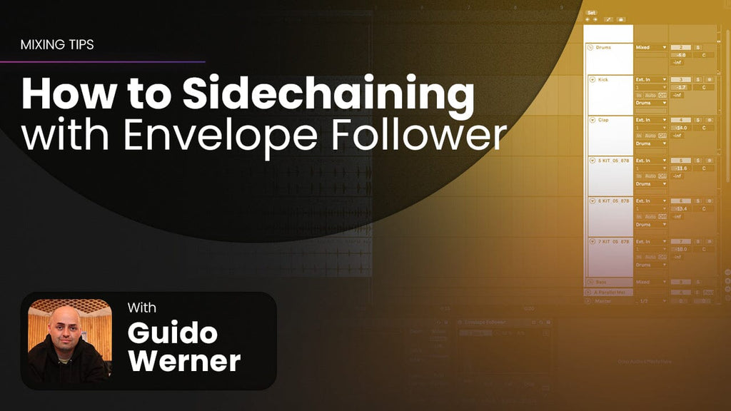 How to Sidechaining with Envelope Follower in Ableton Samplesound