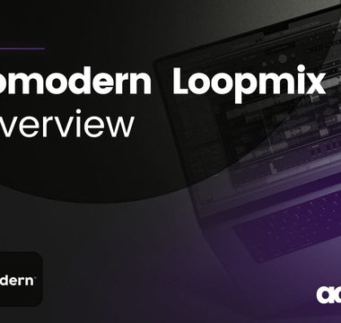 LOOPMIX by Audiomodern | Complete Overview