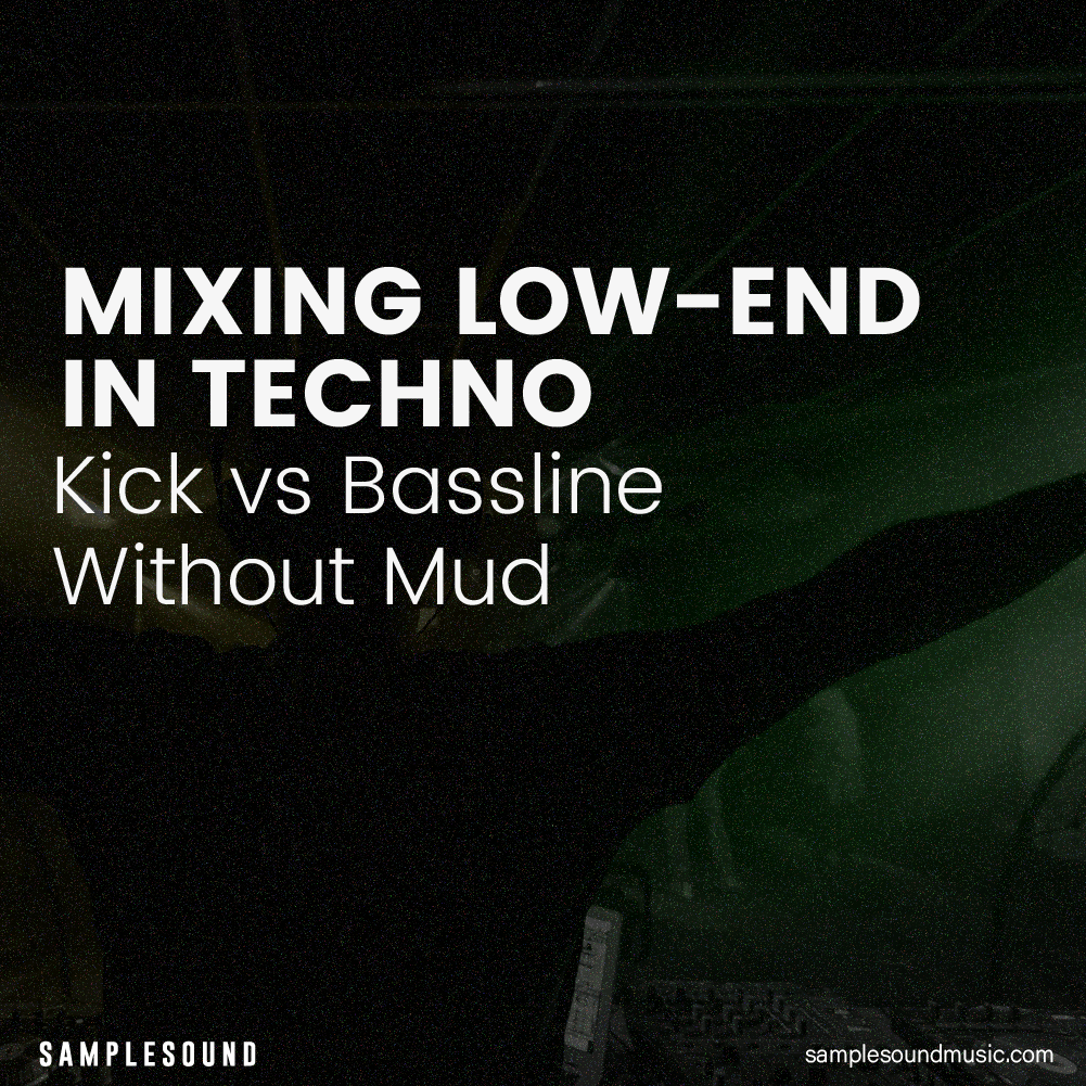 Mixing Low-End in Techno: Kick vs Bassline Without Mud