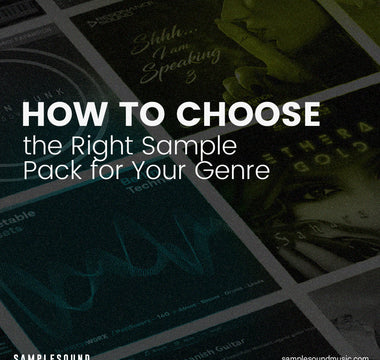 How to Choose the Right Sample Pack for Your Genre