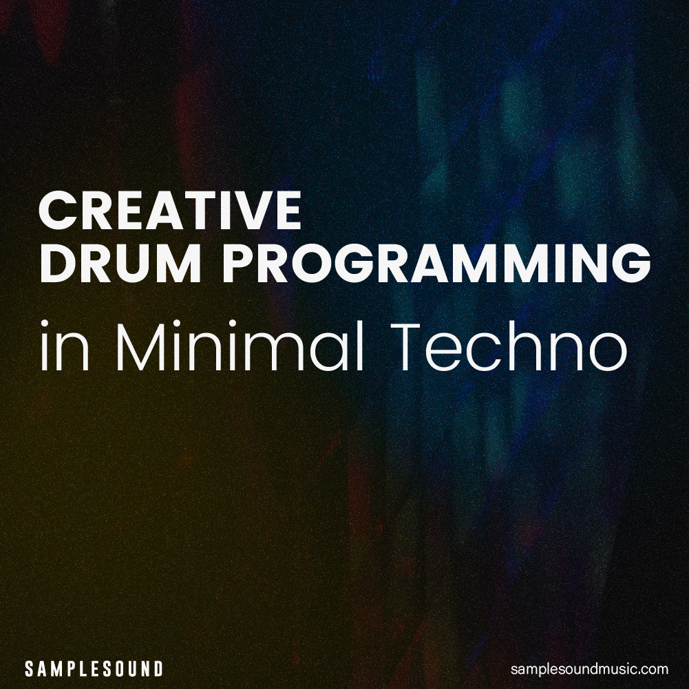 Creative Drum Programming in Minimal Techno: Beyond the 4x4
