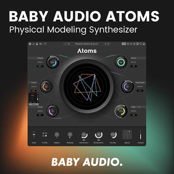 Baby Audio Atoms - Physical Modeling Synthesizer Software & Plugins Baby Audio