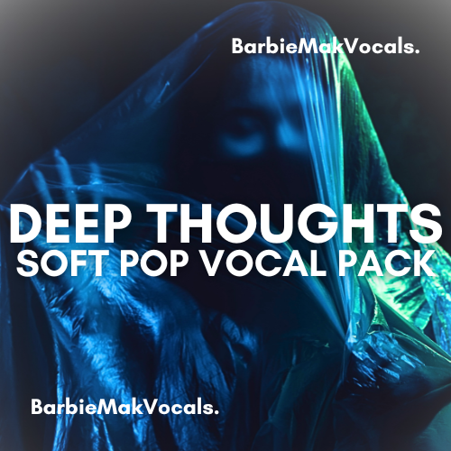 65e782ecef060e0c3d10fd1f_deep-thoughts-soft-pop-house-vocal-sample-pack-by-barbiemakvocals_1750420242123.png