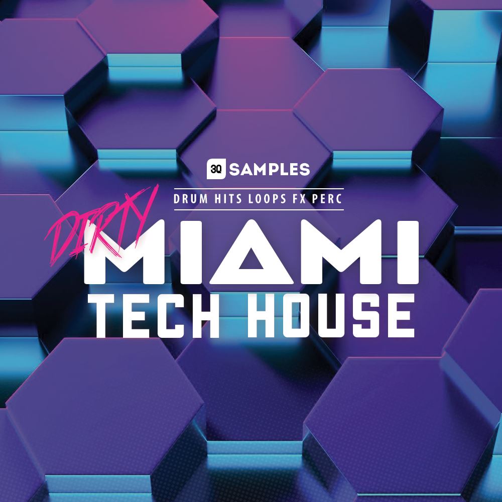 Miami Dirty Tech House (Wav loops & grooves) Sample Pack 3q Samples