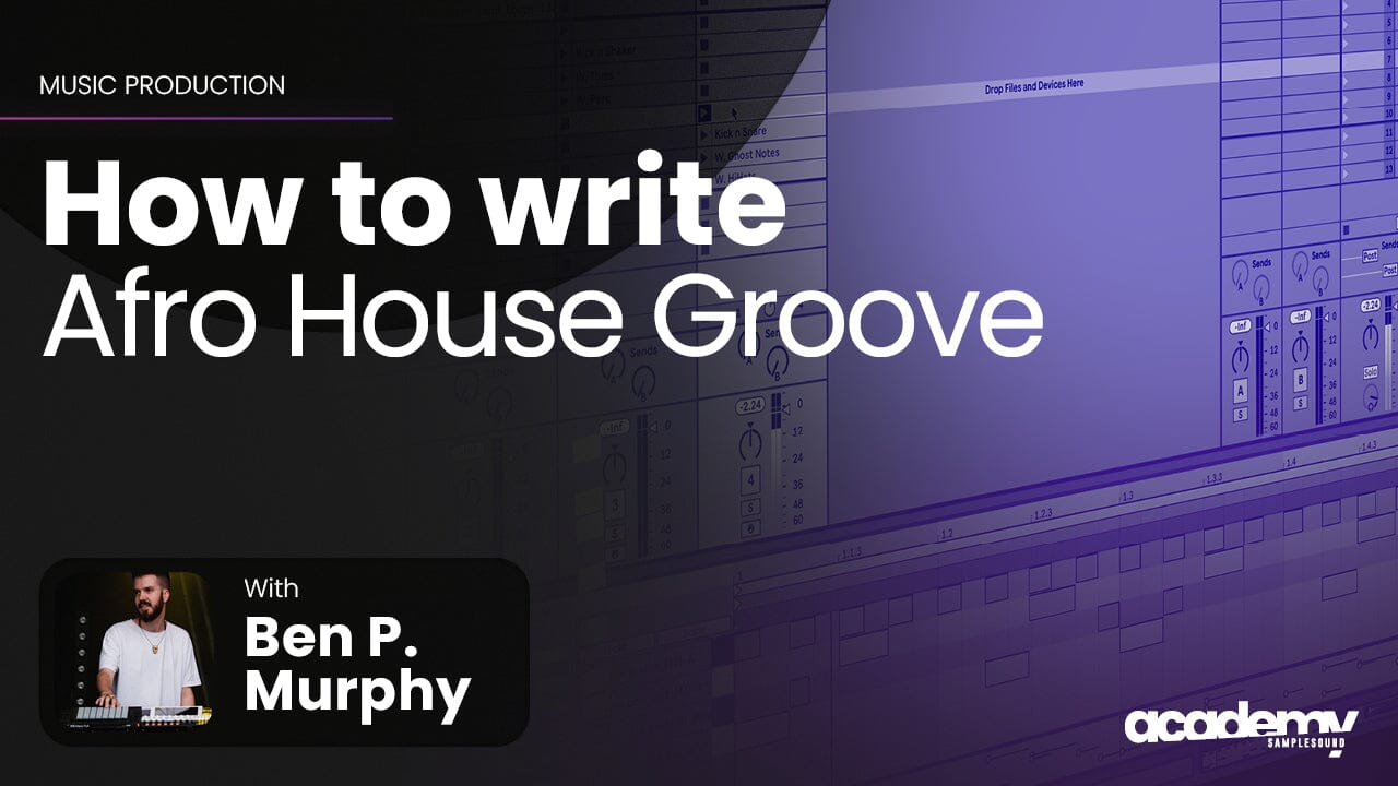 How To Write an Afro House groove