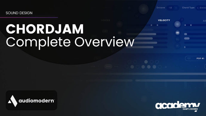 CHORDJAM Complete Overview  by Audiomodern