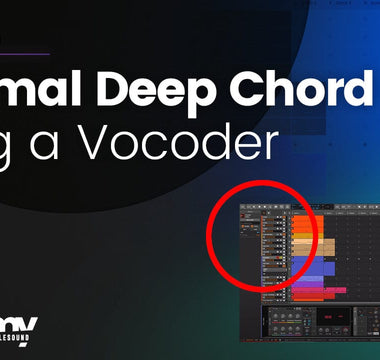 How to Use the Vocoder to Create Minimal Tech Sounds