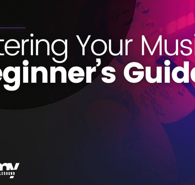 Mastering Your Music: A Beginner’s Guide to the Final Touches