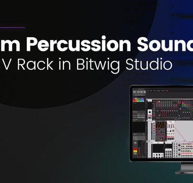 How to Building Custom Percussion Sounds with VCV Rack in Bitwig Studio