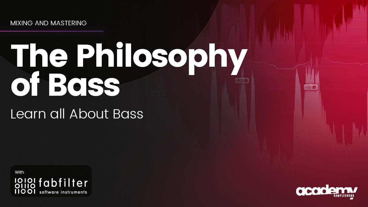 The Philosophy of Bass - Learn all About Bass