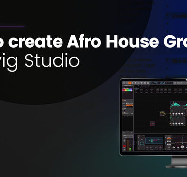 Creating a Captivating Afro House Groove Using Bitwig Studio