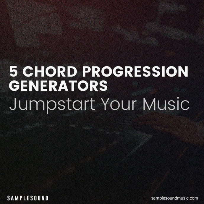 Instant Inspiration: 5 Chord Progression Generators to Jumpstart Your Music