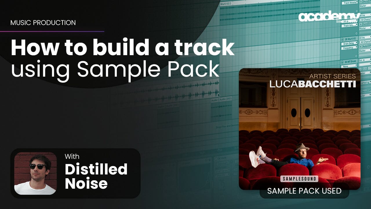 How to build a track using a Sample Pack