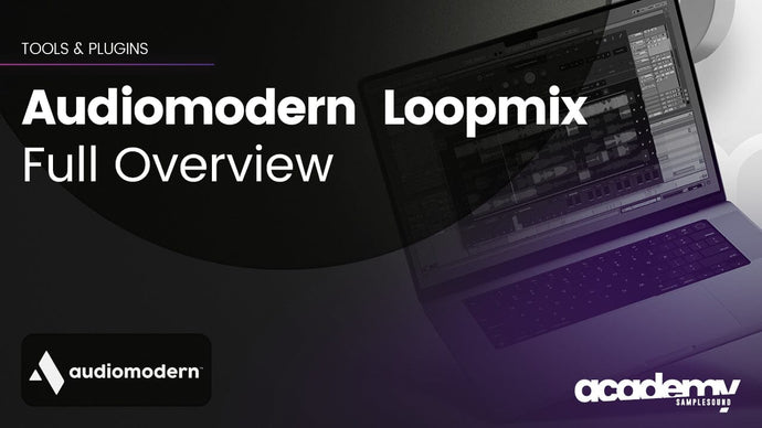LOOPMIX by Audiomodern | Complete Overview