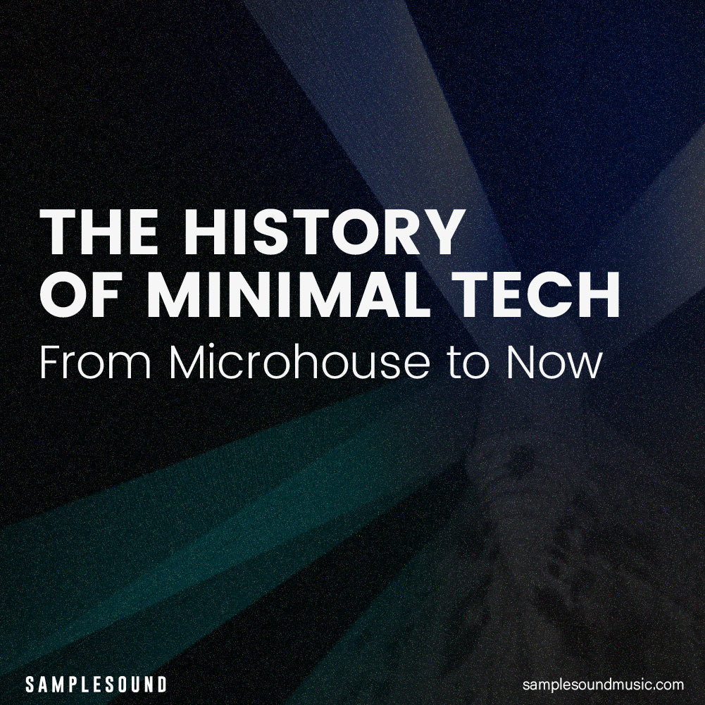 The History of Minimal Tech: From Microhouse to Now