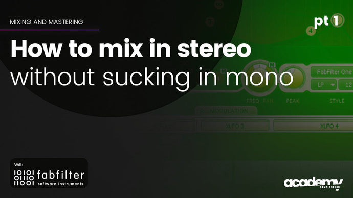 How to mix in stereo... without sucking in mono (part 1)