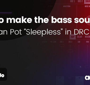 How to make the bass sound from Pan Pot "Sleepless" Stephan Bodzin Remix in DRC