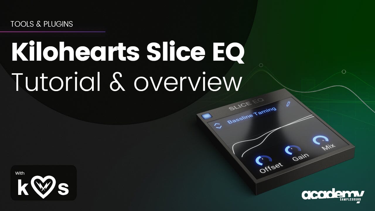 Slice EQ Tutorial - Overview