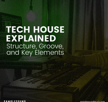 Tech House Explained: Structure, Groove, and Key Elements