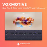 Voxmotive - New Age & Cinematic Vocals Virtual Instrument Software & Plugins Audiomodern Instruments