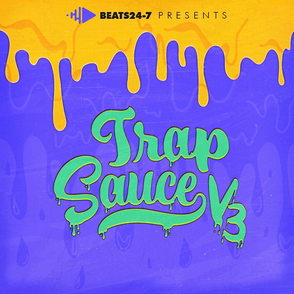 Trap Sauce V3 - Construction Kits - WAV and Midi Files Sample Pack Beats24-7