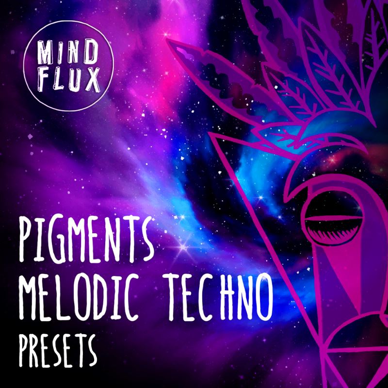 Pigments Melodic Techno Presets Sample Pack Mind Flux