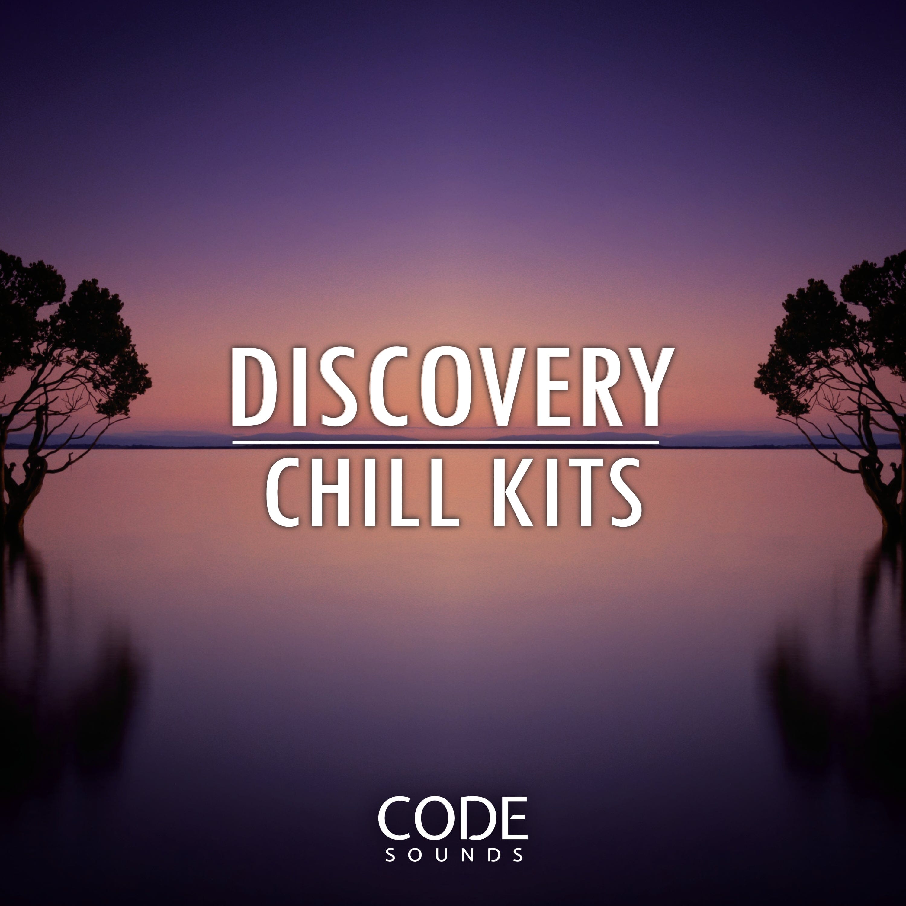 Discovery Chill Kits (Chill - Pop - Future Bass) Sample Pack Code Sounds