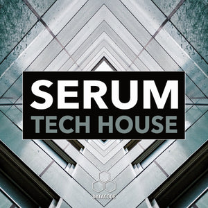 FOCUS: Serum Tech House (Presets Pack - Samples) Sample Pack Datacode