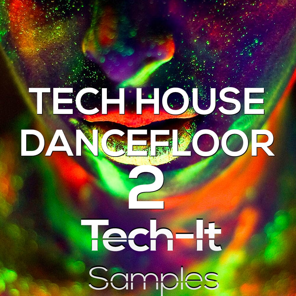 Tech House Dancefloor 2 - Sample Pack Sample Pack Tech It Samples