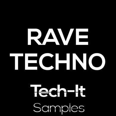 Rave Techno - Techno & Tech House (Loops - Construction Kit - Midi) Sample Pack Tech It Samples