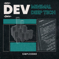 Dev - Minimal Deep Tech (Drum Loops - Synth Loops) Sample Pack Samplesound
