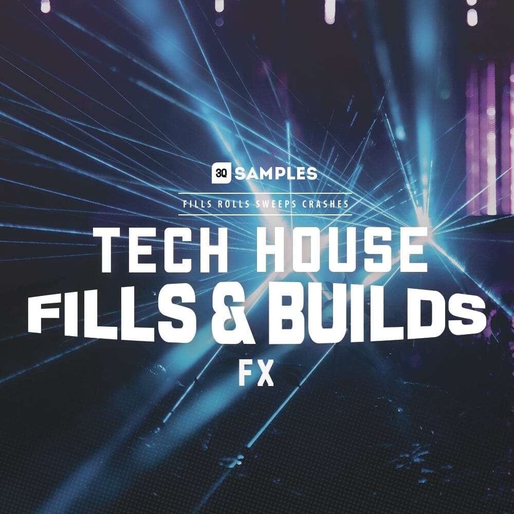 Tech House Fills & Builds FX (Short Fills - Long Fills - Combined Builds) Sample Pack 3q Samples