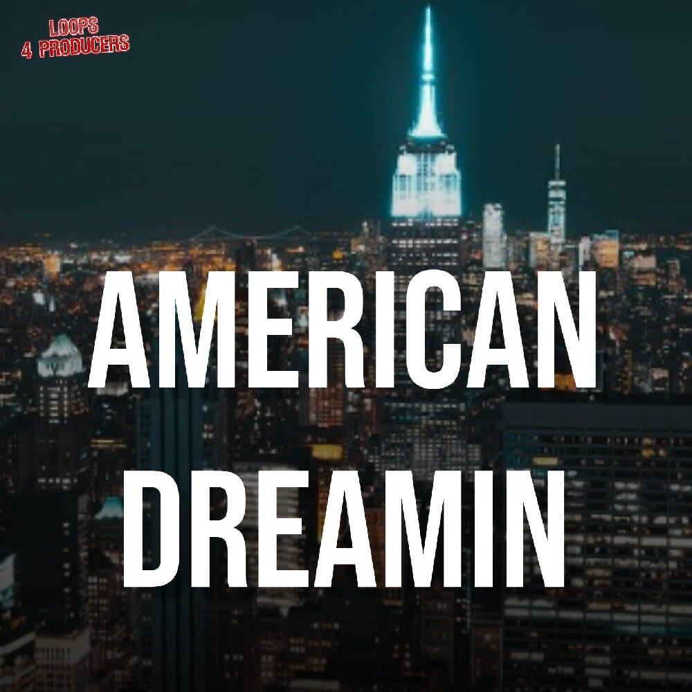 American Dreamin - Hip Hop Trap (Construction Kits - Wave) Sample Pack Loops 4 Producers