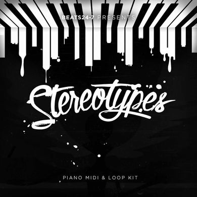 Stereotypes Piano Loop Kit - Hip Hop - Lo fi - Soul Piano Melody Sample Pack Beats24-7