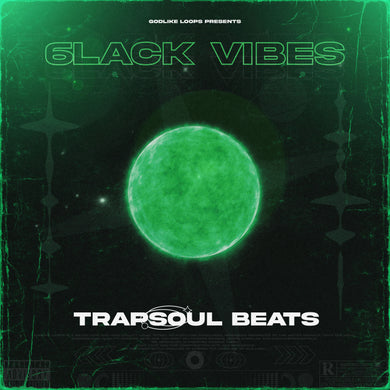 6lack Vibes - Trapsoul Beats - Hip hop Trap (Audio Loops) Sample Pack Godlike Loops