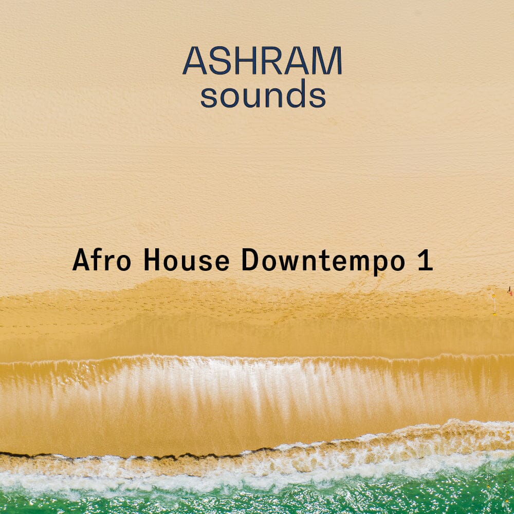 Afro House Downtempo Vol 1 - Deep House Afro House Downtempo (24-bit Wav files) Sample Pack Ashram Sounds
