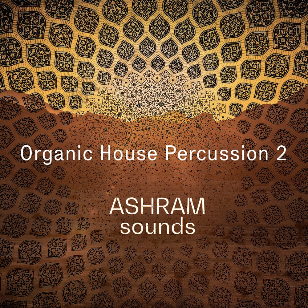 Organic House Percussion 2 - Deep House - Organic House - Afro House (24-bit Wav files) Sample Pack Ashram Sounds