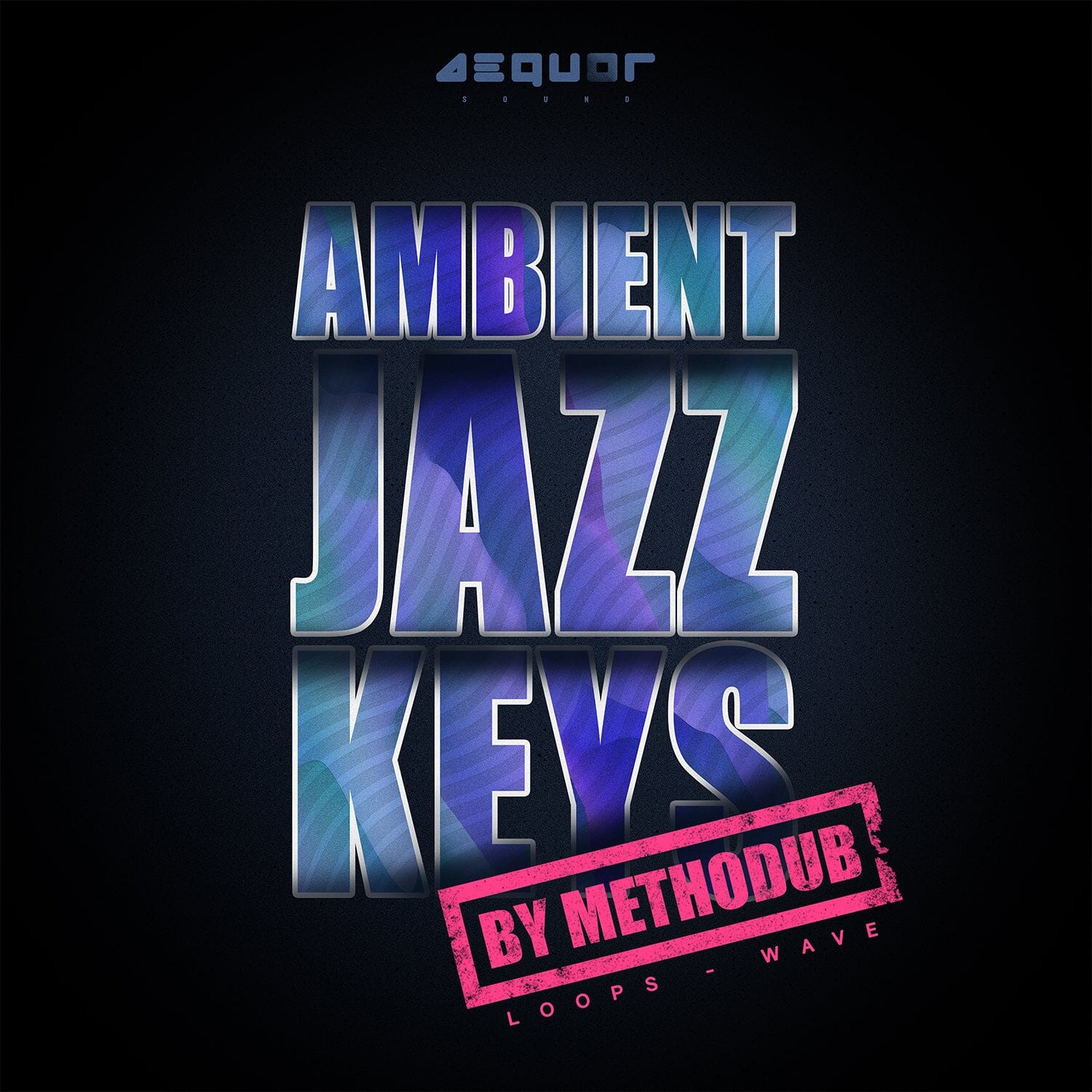 Ambient Jazz</br>Keys Sample Pack Aequor Sound