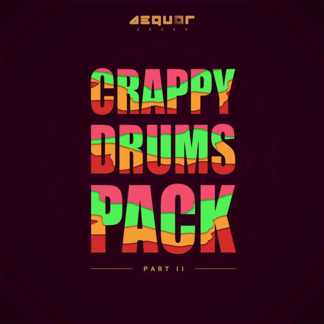 Crappy Drums <br> Part 2 Sample Pack Aequor Sound