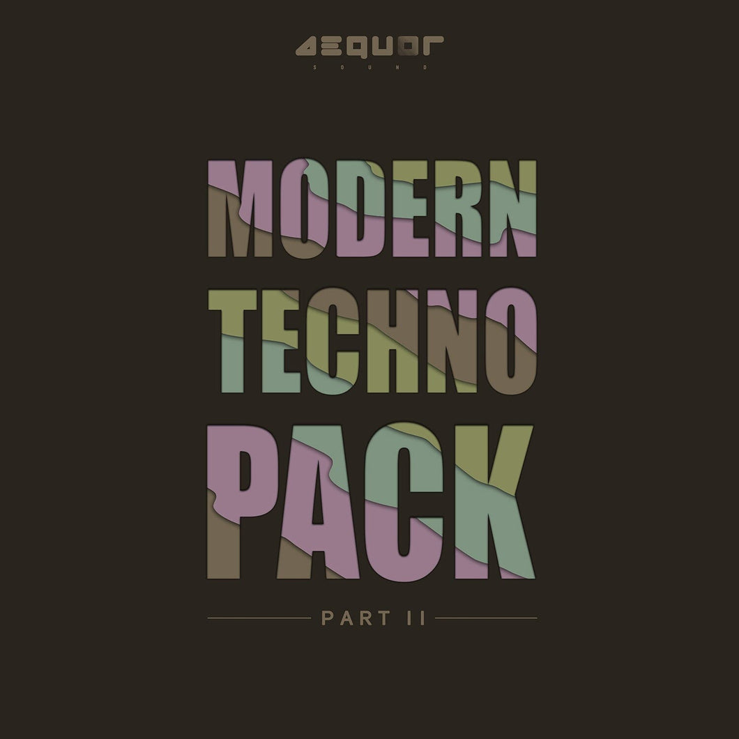 Modern Techno Pack <br> Part 2 Sample Pack Aequor Sound