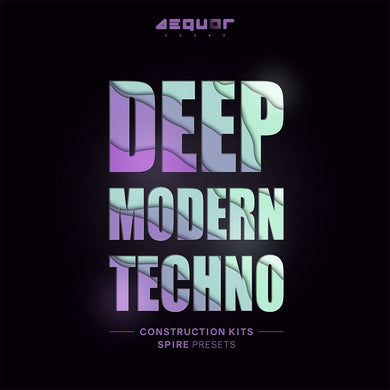Deep Modern Techno - Techno Pack (Construction kits - Wave & Midi file ) Sample Pack Aequor Sound
