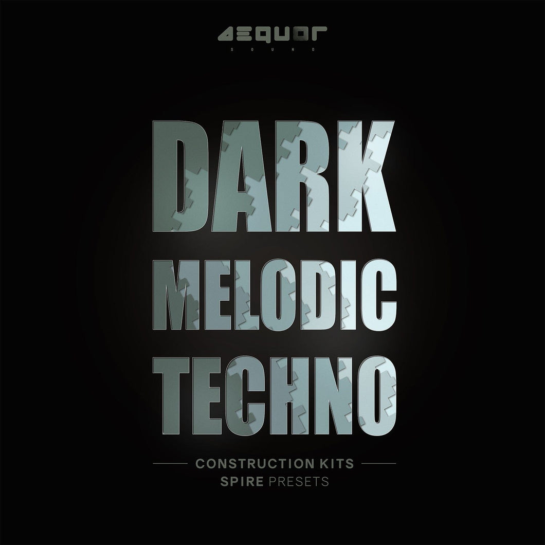 Dark Melodic Techno (Construction kits - Wave & Midi file ) Sample Pack Aequor Sound