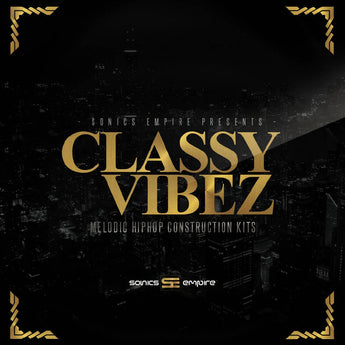 Classy Vibez - Lo fi Hip Hop - Trap - Construction Kits Wave and Midi Sample Pack Sonics Empire