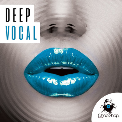 Deep </br> Vocal Sample Pack Chop Shop Samples