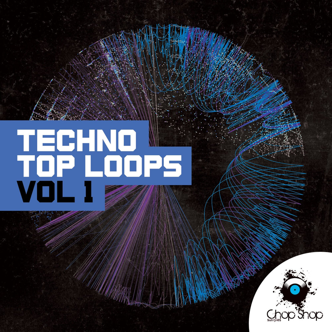 Techno Top </br> Loops Vol 1 Sample Pack Chop Shop Samples