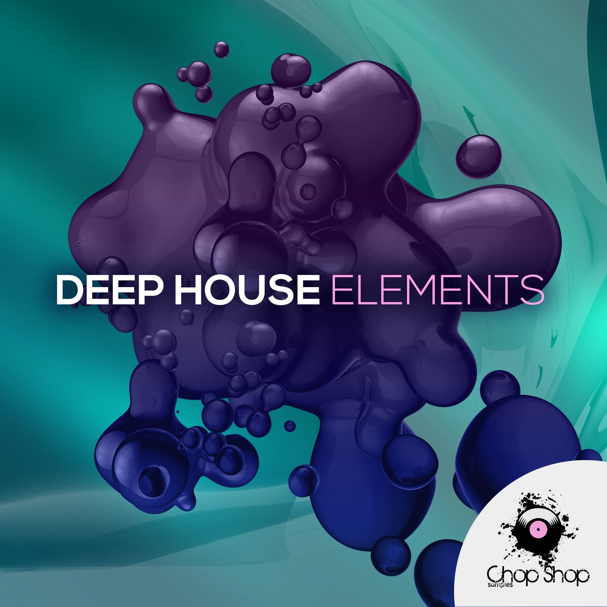 Deep House </br> Elements Sample Pack Chop Shop Samples