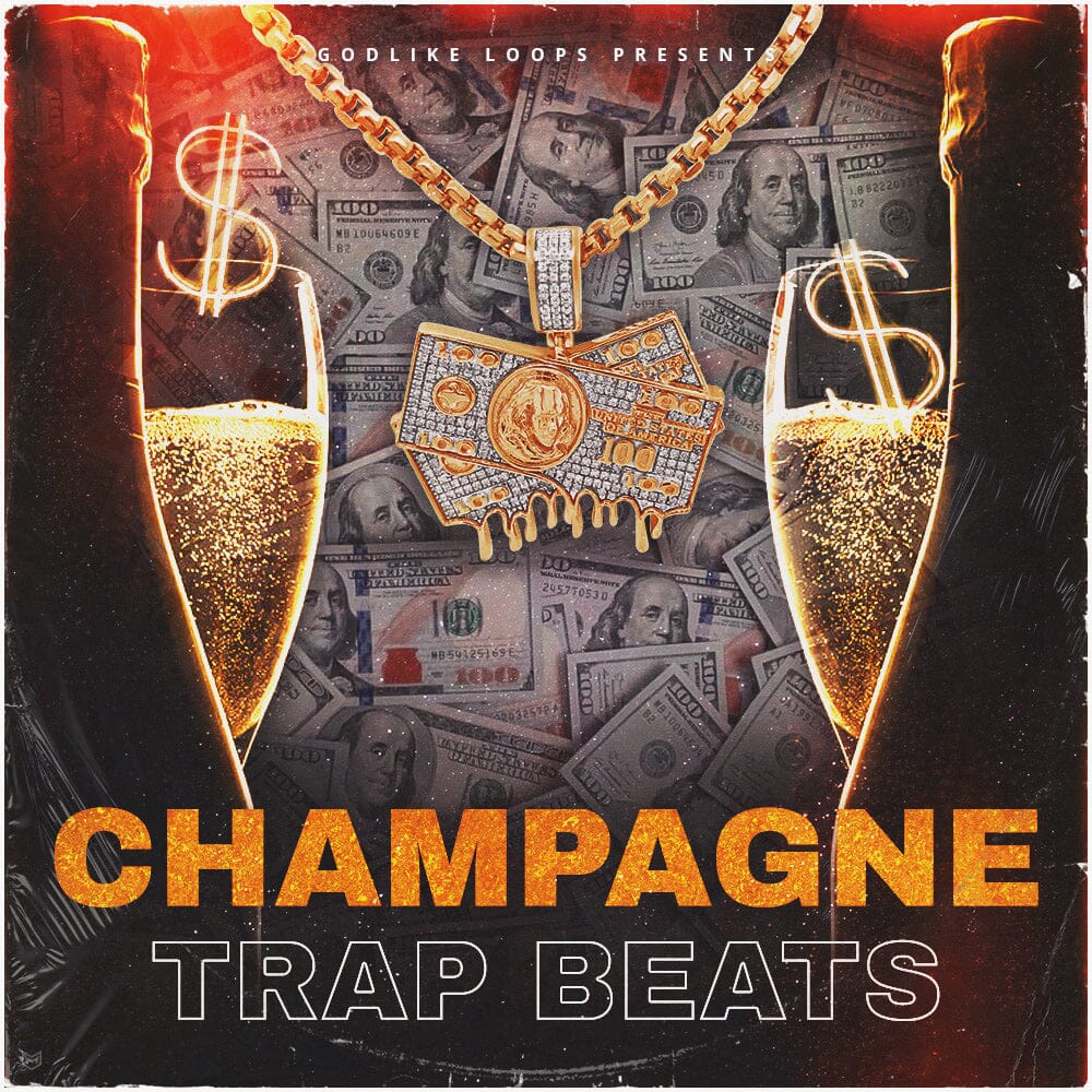 Champagne - Trap Beats (WAV Loops and MIDI files) Sample Pack Godlike Loops